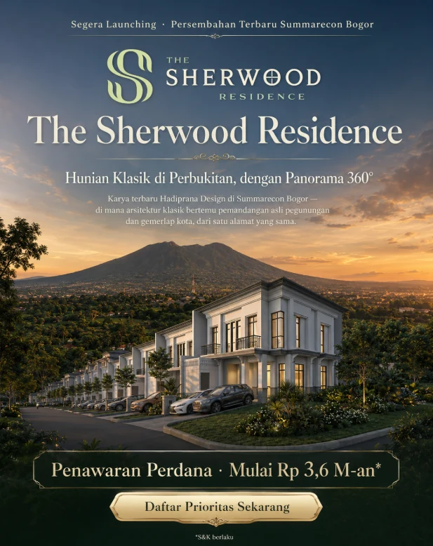 Poster launching The Sherwood Residence Summarecon Bogor — penawaran perdana mulai Rp 3,6 M-an, daftar prioritas sekarang